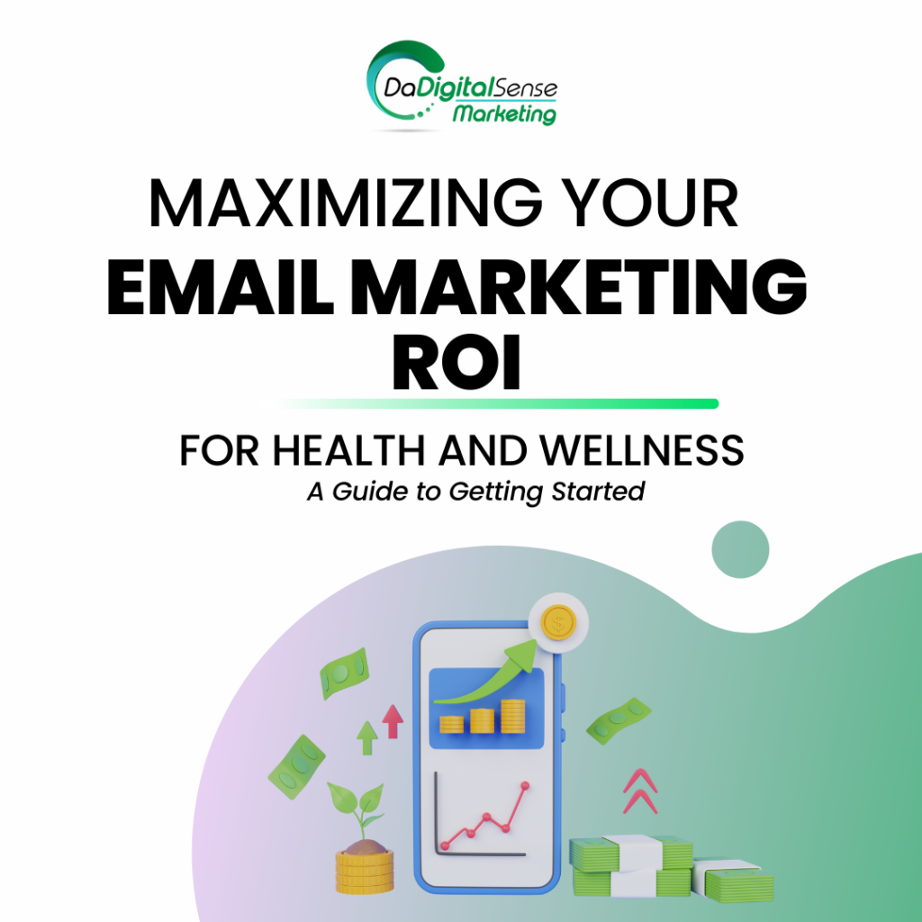 Health and Wellness Maximize Your Email Marketing ROI